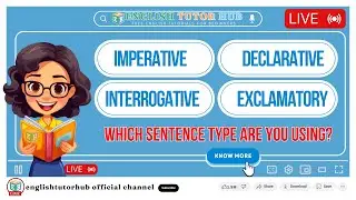 Which Sentence Type Are You Using? Learn Imperative, Declarative, Interrogative & Exclamatory