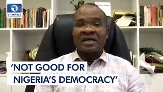 High Cost Of Nomination, EOI Forms Not Good For Nigeria's Democracy - Clement Nwankwo