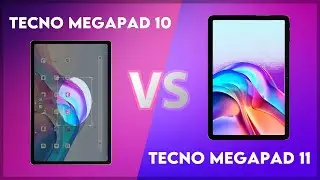 Tecno Megapad 10 vs Tecno Megapad 11 Technical Comparison