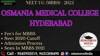 Osmania Medical College Hyderabad | Fees | Admission Process | NEET 2021 | 2020 Cutoff | Telangana