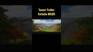 Teaser Trailer for Fortnite C4S3 Wilds #fortnitebattleroyale #fortnitebrquests