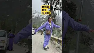 Manali sisu 10 June weather #weather #snow #snowfall #manali #shorts #youtubeshorts