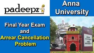 Anna University Latest News | Final Year Exam and Arrear Cancellation Problem | Padeepz