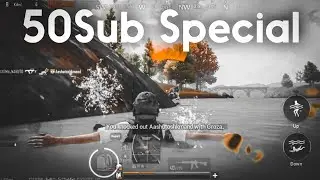 50Sub Special PUBG Mobile Montage || PUBGm &times; Anime Edit || AXOM Naruto.