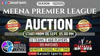 🔴LIVE : MPL-12 AUCTION | DAY-1 | Meena Premier League 2025 | Karauli Sports  #mpl12   #cricket
