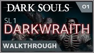 Dark Souls - Soul Level 1 DarkWraith Covenant Walkthrough - Ep: 01