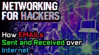 How Emails Sent and Received over Internet | Networking for Hackers