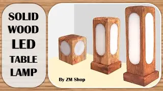 Last P Solid Wood LED Table Lamp in three size l DIY Wooden Table Lamp l Easy Way to Make Wood Lamp