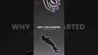 Why You Started 🔥💪 Motivation 😎|| #shorts #youtubeshorts #powerinside2.0