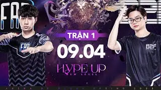 B2F GAMING vs FAP ESPORTS: CHUỖI TRẬN KH&Oacute; KHĂN - V&Ograve;NG 13 NG&Agrave;Y 9/4 | ĐTDV M&Ugrave;A XU&Acirc;N 2022