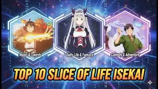 Top 10 Slice of Life Isekai Anime | Hindi Dubbed ✅ or Only English?