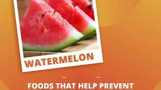 Foods That Help Prevent Heat Stroke :