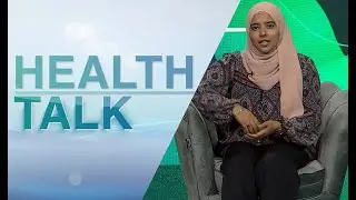 HEALTH TALK -  EP8