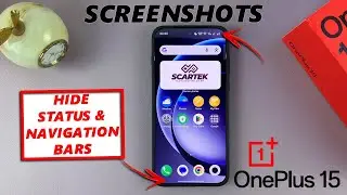 Как скрыть панель состояния и панель навигации на скриншотах на OnePlus 15