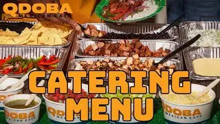 QDOBA: Introducing the Catering Menu!