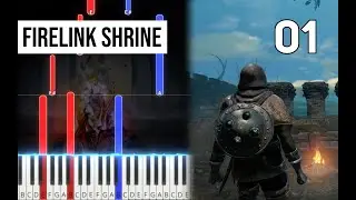 TPR - Firelink Shrine (from Embers & Ashes) - 01 - Dark Souls Piano Tutorial | Note Chart