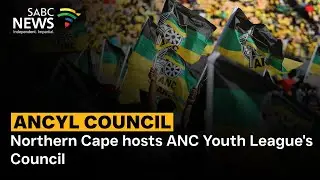 Northern Cape hosts ANC Youth League's National General Council - Ulrich Hendriks reports