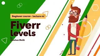 Fiverr Seller Levels | Benefits and Requirements For Fiverr Levels | Fiverr Tutorial