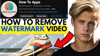 How To Remove Watermark From Video In 2024 | Remove Logo From Video In 2024 Tutorial