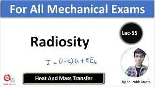 Radiosity || Heat Transfer || Lec(55) For GATE/IES