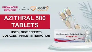 Азитрал 500 мг: применение, преимущества, дозировка, цена, потребление, побочные эффекты | Таблет...