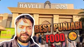 HAVELI Resturant near Chandigarh, Best food place near Chandigarh, @IamAnkitDadwal 