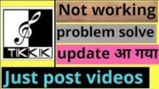 tik kik app not working open problem solution