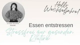 Essen entstressen: Tipps f&uuml;r gesunde Ern&auml;hrung & weniger Stress | Dorothea Brunialti