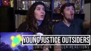 Young Justice Outsiders Trailer Reactions