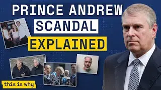 Prince Andrew Scandal - What Did He Do? And What Comes Next?