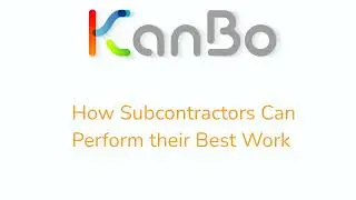 How KanBo Empowers Construction Subcontractors to Do Their Best Work