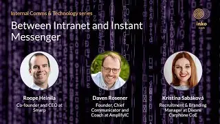 Between Intranet and Instant Messenger | Internal Comms & Technology series