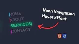 Neon Navigation Menu On Hover Effects || Navbar using Html & CSS #navbar
