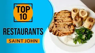 Top 10 Best Restaurants on St. John's, Canada