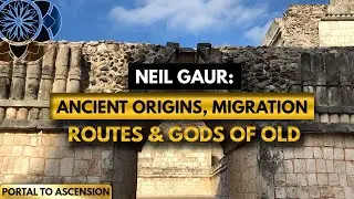 Neil Gaur: Ancient Origins, Migration Routes & Gods of Old