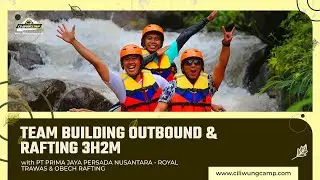 Team Building Outbound & Rafting 3H2M - PT Prima Jaya Persada Nusantara - Trawas - Obech Rafting