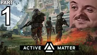 Forsen Plays Active Matter - Part 1