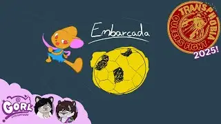 Embarcada | Queers Fight Transphobia Marathon 2025 [Part 15]
