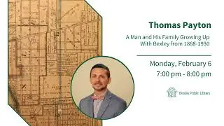 Thomas Payton: A Man and His Family Growing Up with Bexley