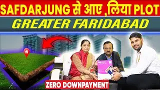 SAFDARJUNG से आए और लिया अपना Plot | Faridabad Plot BOOKED | ZERO DOWNPAYMENT #faridabadproperty
