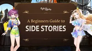 [Epic Seven] A Beginner's Guide to Side Story Events