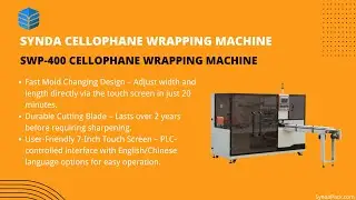 SWP-400 Cellophane Wrapping Machine | Synda Pack