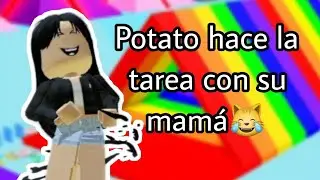 🥔Potato hace la tarea con su mamá😂