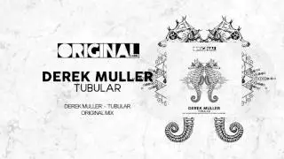 Derek Muller - Tubular (Original Mix)