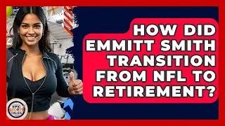 How Did Emmitt Smith Transition From NFL To Retirement? - Epic Sports Tales