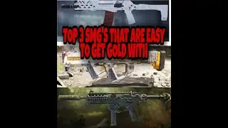 Top 3 easiest smg to get gold camo