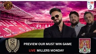 Millers Monday LIVE 😬 Another Winless Game vs Wimbledon Northampton Is MUST-WIN!