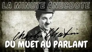 Charlie Chaplin, du muet au parlant | LA MINUTE ANECDOTE #7