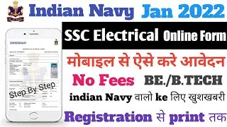 Indian Navy SSC Electrical Online Form 2021 Mobile Se Kaise Bhare || How To Fill Navy SSC Electrical