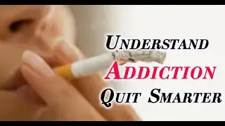 Smoking Is Not a Habit&hellip; This Truth Will Shock You | Understand Addiction to Quit